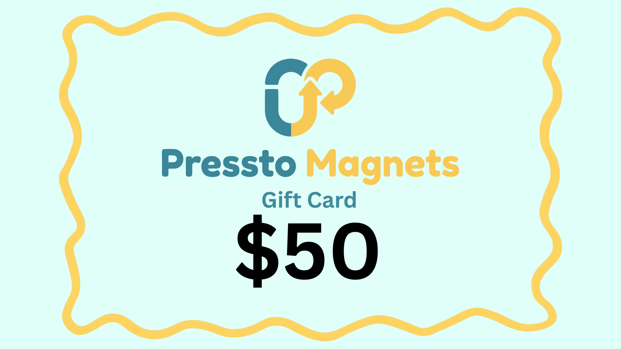 Pressto Magnets Gift Card - Pressto Magnets$50.00